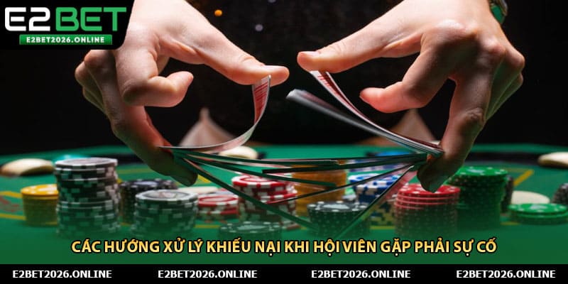 Các hướng xử lý khiếu nại khi hội viên gặp phải sự cố